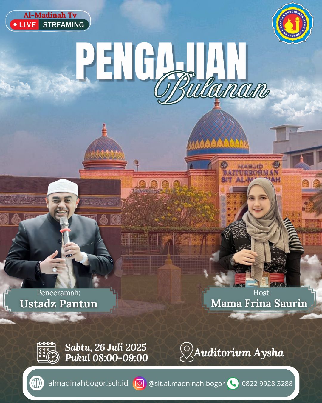 Pengajian Bulanan SIT Al-Madinah :“Mendidik dengan Hati dan Doa”.